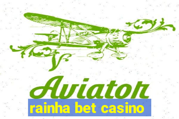 rainha bet casino