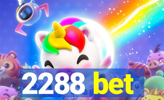 2288 bet