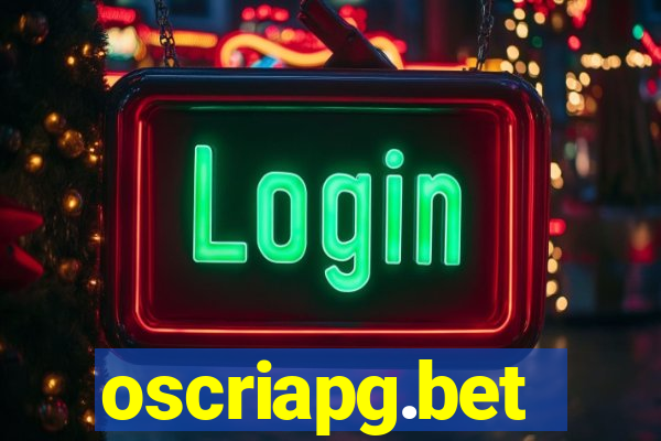 oscriapg.bet