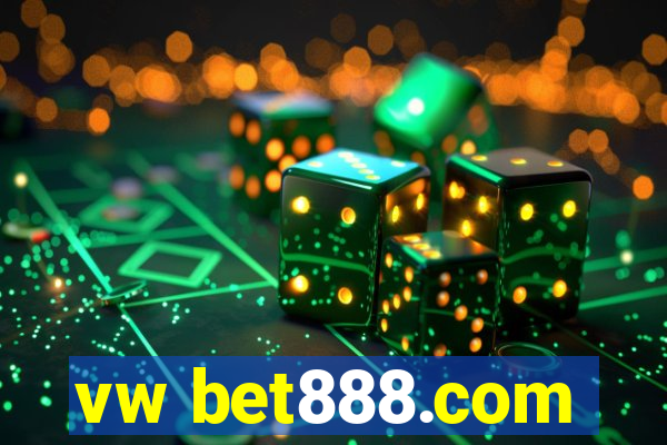 vw bet888.com