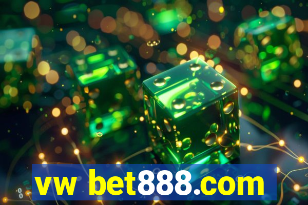 vw bet888.com