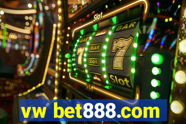 vw bet888.com
