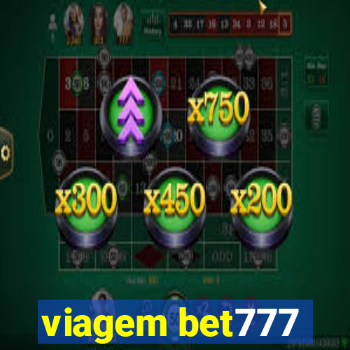 viagem bet777