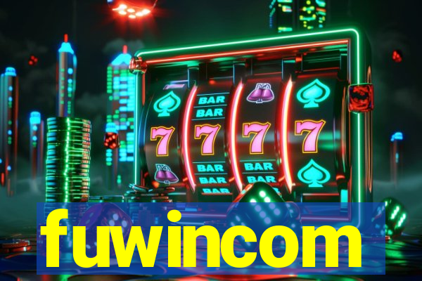 fuwincom