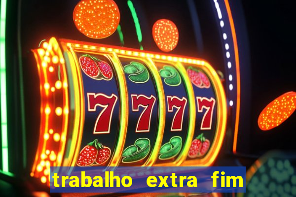 trabalho extra fim de semana porto