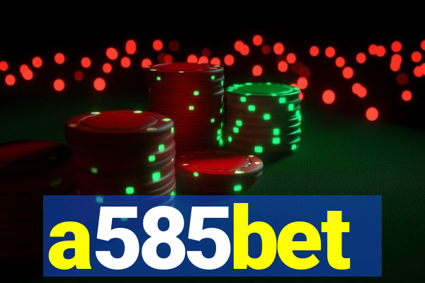 a585bet