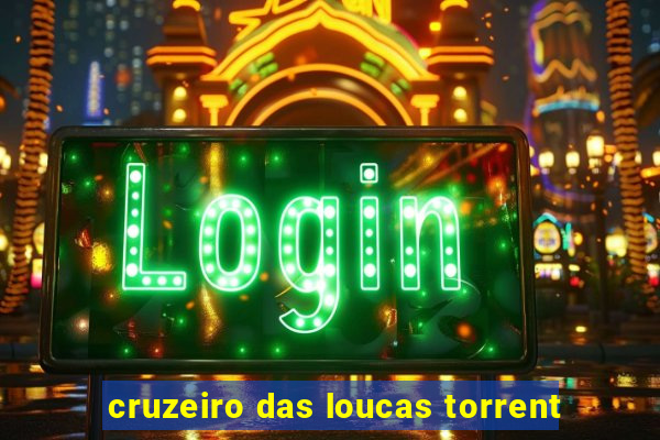 cruzeiro das loucas torrent