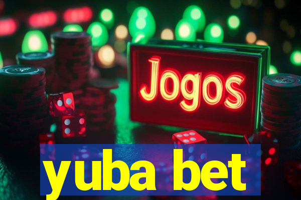 yuba bet