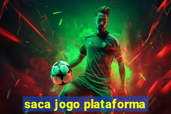 saca jogo plataforma