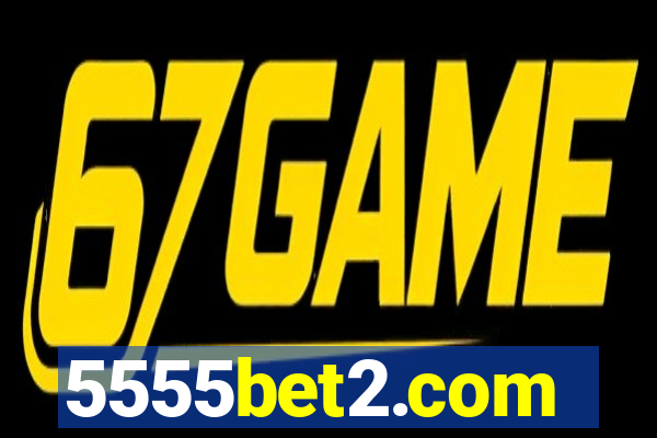 5555bet2.com