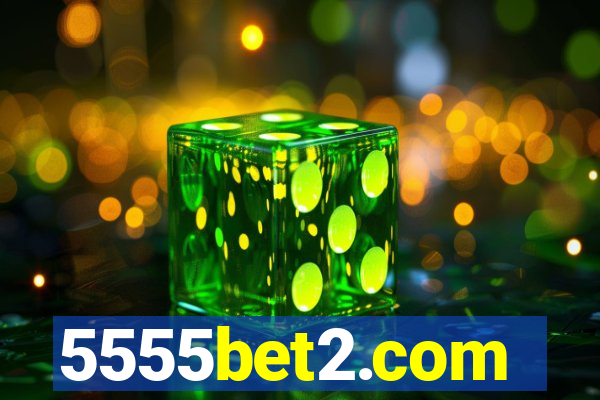 5555bet2.com