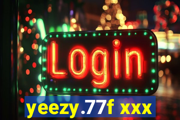 yeezy.77f xxx