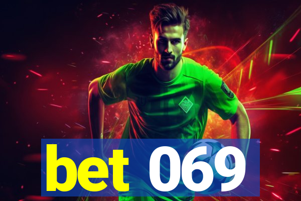bet 069