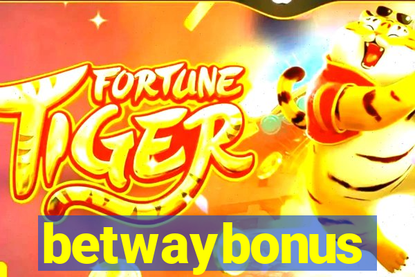 betwaybonus
