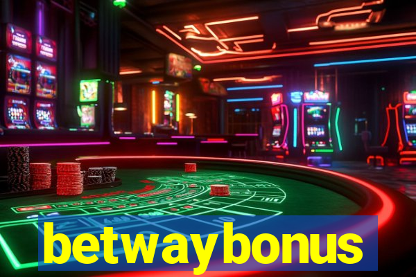 betwaybonus
