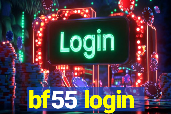 bf55 login