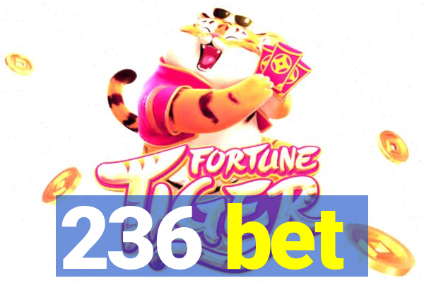 236 bet
