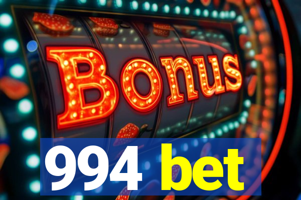 994 bet