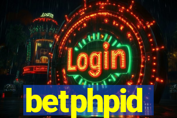 betphpid