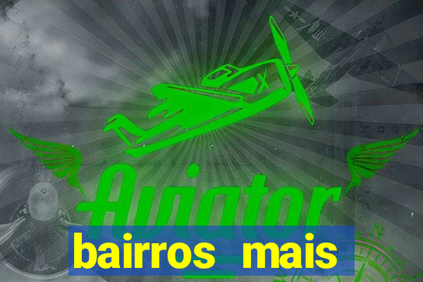 bairros mais perigosos de bh