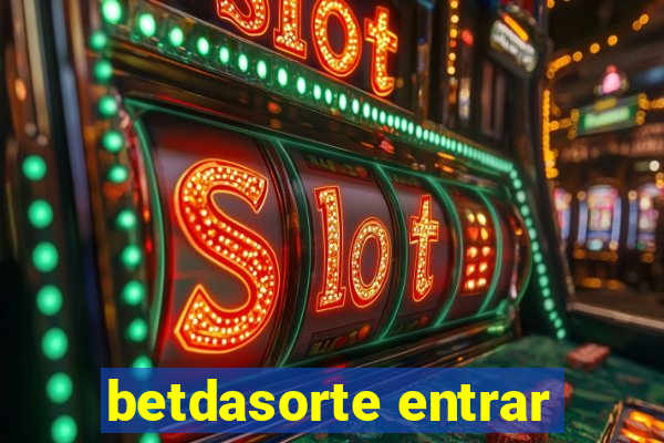 betdasorte entrar