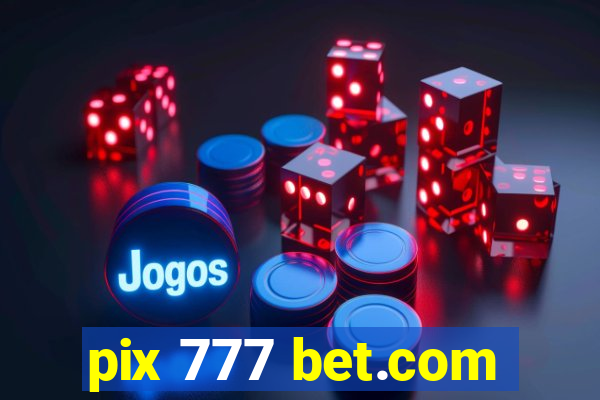 pix 777 bet.com