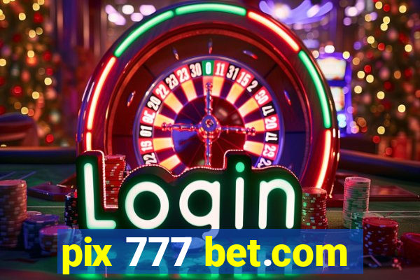 pix 777 bet.com