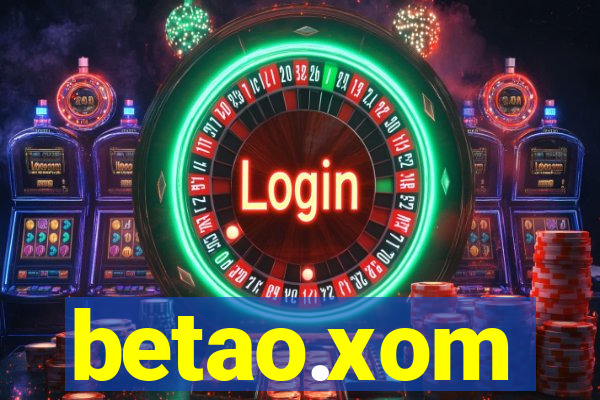 betao.xom