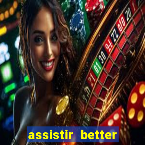assistir better call saul