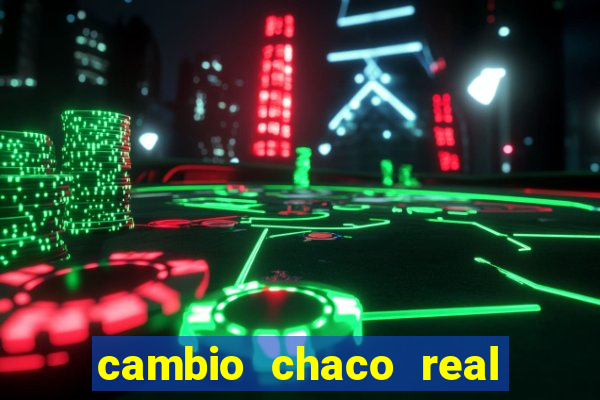 cambio chaco real en guarani
