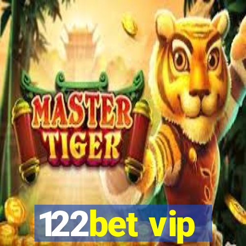 122bet vip