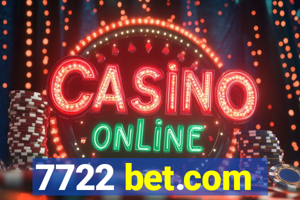 7722 bet.com