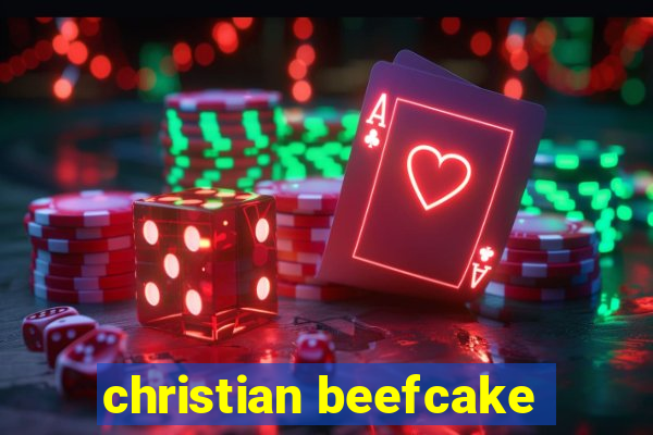 christian beefcake