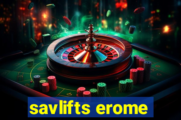 savlifts erome
