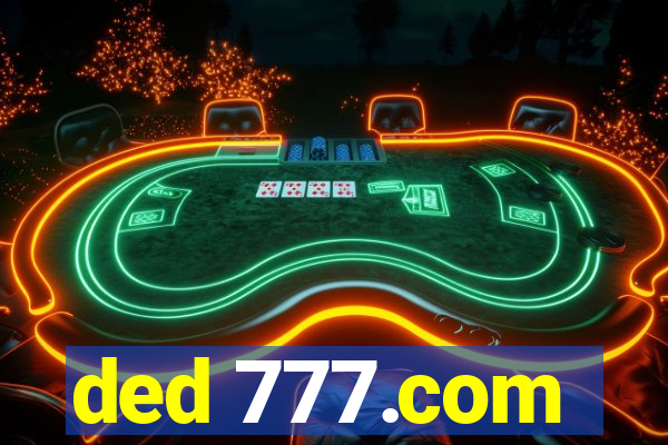 ded 777.com