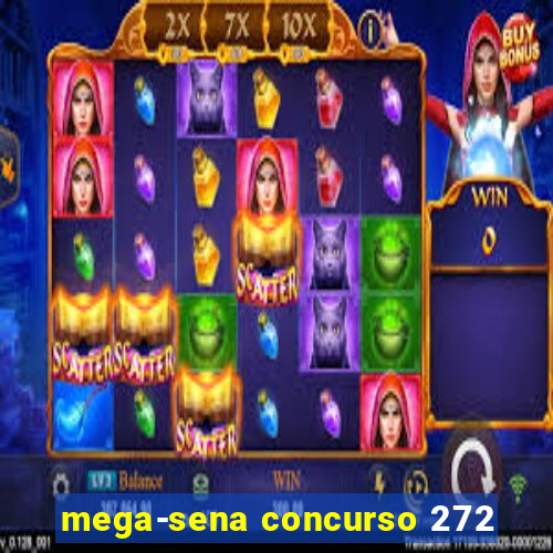 mega-sena concurso 272