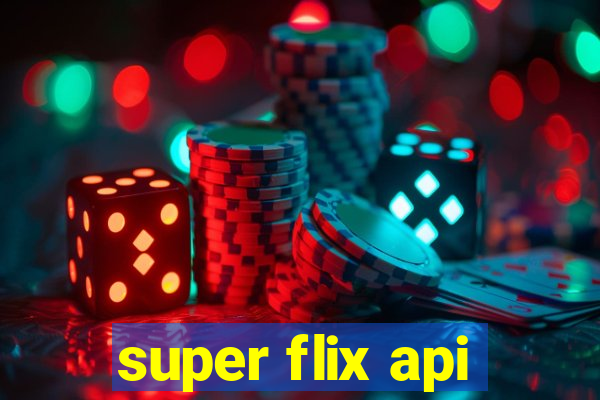 super flix api