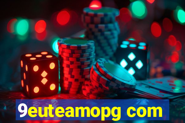 9euteamopg com
