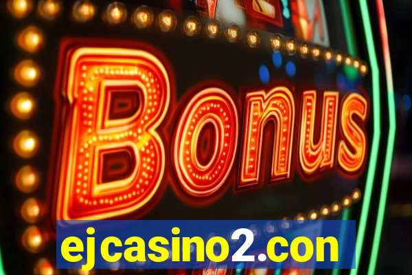 ejcasino2.con