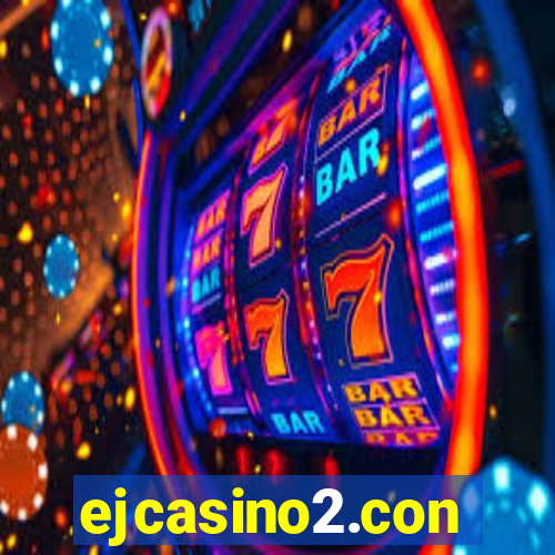 ejcasino2.con