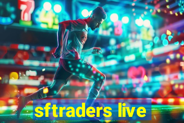 sftraders live