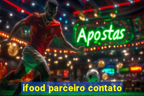 ifood parceiro contato
