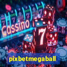 pixbetmegaball