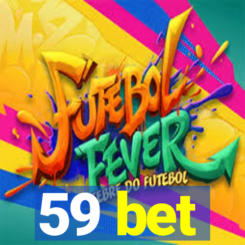 59 bet