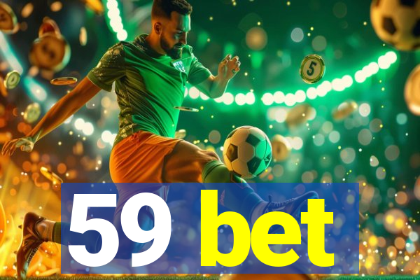 59 bet