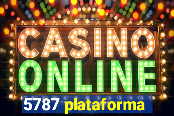 5787 plataforma