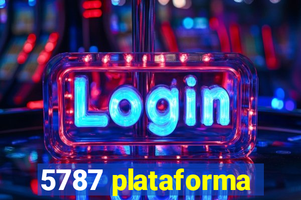 5787 plataforma