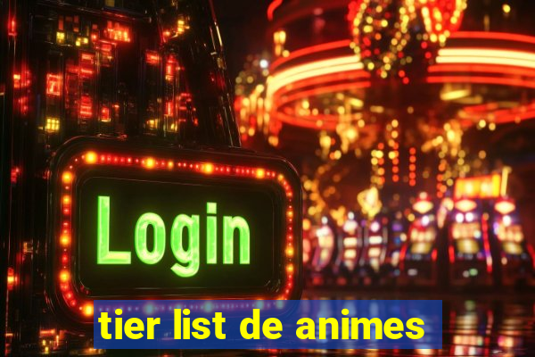 tier list de animes