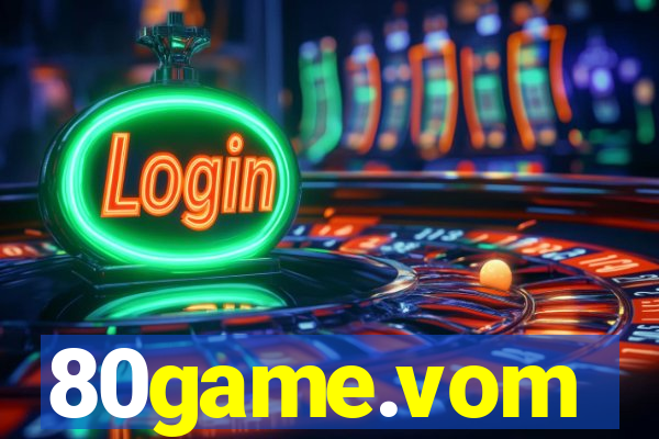 80game.vom