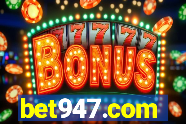bet947.com